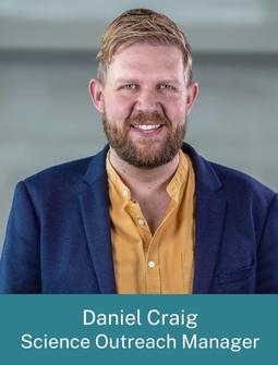 Daniel Craig, Science Outreach Manager, Centre for Work Health and Safety