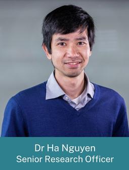 Dr Ha Nguyen, Senior Research and Data Science Officer, Centre for Work Health and Safety